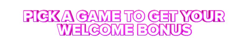 Golden Star PICK A GAME TO GET YOUR WELCOME BONUS